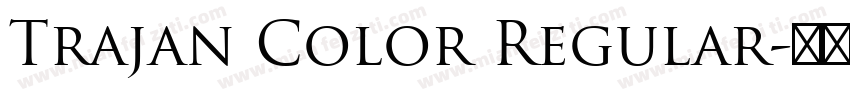 Trajan Color Regular字体转换